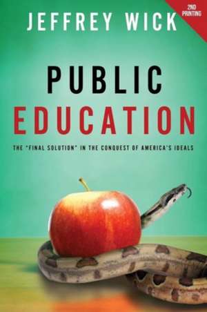 Public Education de Jeffrey Wick