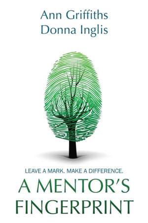 A Mentor's Fingerprint de Ann Griffiths