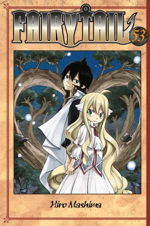 Fairy Tail 53 de Hiro Mashima