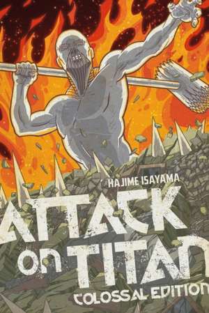 Attack On Titan: Colossal Edition 5 de Hajime Isayama