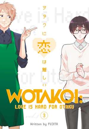 Wotakoi: Love Is Hard For Otaku 3 de Fujita