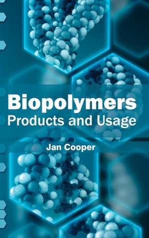 Biopolymers de Jan Cooper