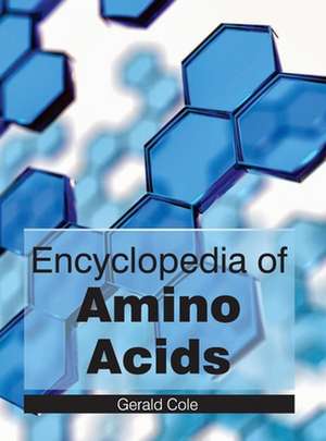 Encyclopedia of Amino Acids de Gerald Cole