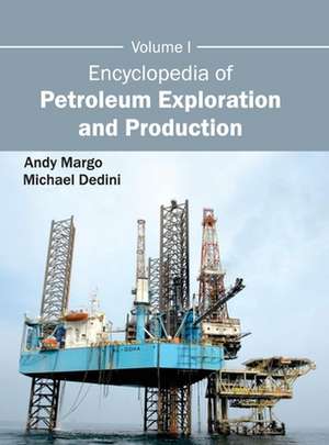 Encyclopedia of Petroleum Exploration and Production de Michael Dedini