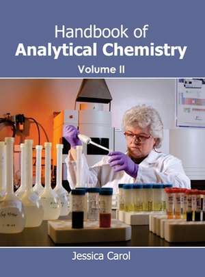 Handbook of Analytical Chemistry de Jessica Carol