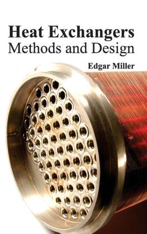 Heat Exchangers de Edgar Miller