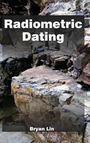 Radiometric Dating de Bryan Lin