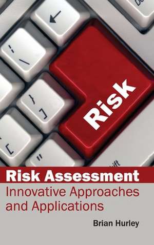 Risk Assessment de Brian Hurley