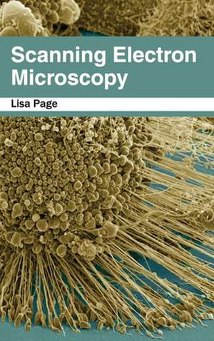 Scanning Electron Microscopy de Lisa Page