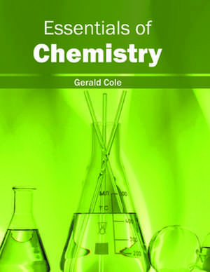 Essentials of Chemistry de Gerald Cole