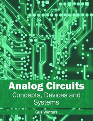 Analog Circuits de Gus Winters