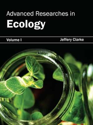 Advanced Researches in Ecology de Jeffery Clarke