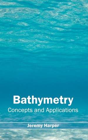 Bathymetry de Jeremy Harper