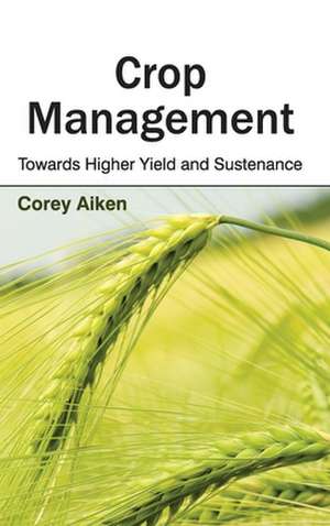 Crop Management de Corey Aiken