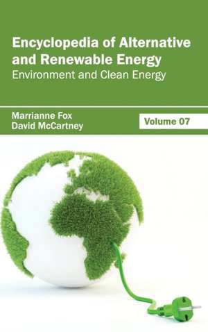 Encyclopedia of Alternative and Renewable Energy de Marrianne Fox