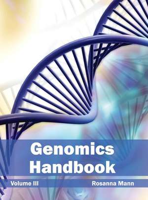 Genomics Handbook de Rosanna Mann