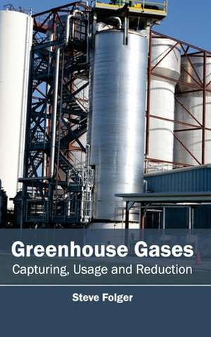 Greenhouse Gases de Steve Folger