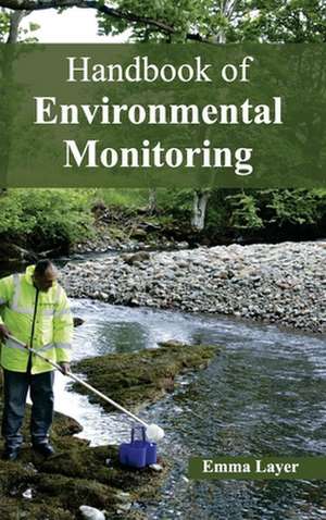 Handbook of Environmental Monitoring de Emma Layer