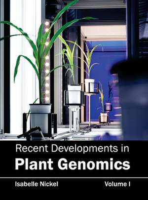 Recent Developments in Plant Genomics de Isabelle Nickel