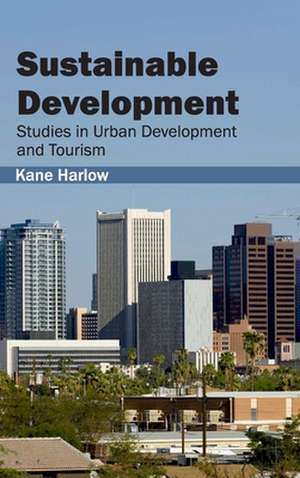 Sustainable Development de Kane Harlow