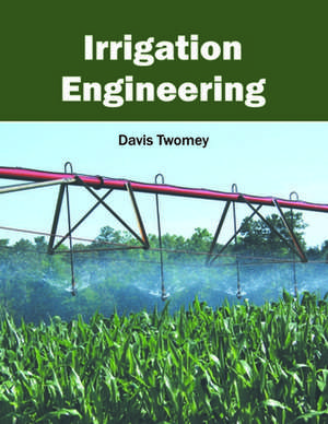 Irrigation Engineering de Davis Twomey