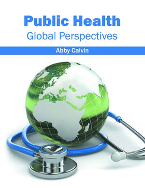 Public Health de Abby Calvin