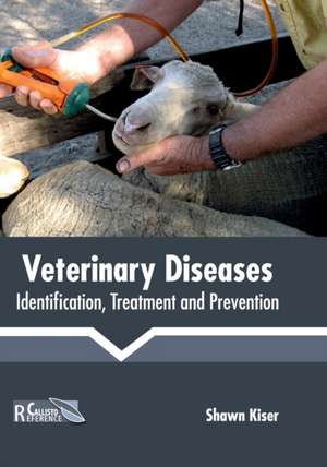 Veterinary Diseases de Shawn Kiser