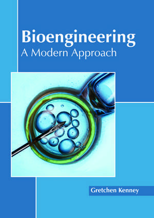 Bioengineering de Gretchen Kenney