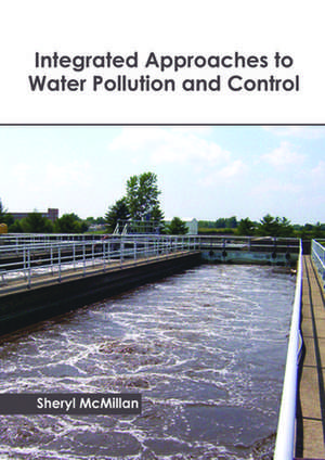 Integrated Approaches to Water Pollution and Control de Sheryl McMillan