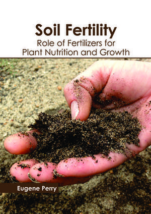 Soil Fertility de Perry, Eugene