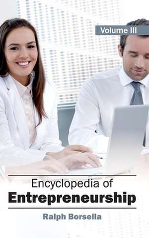 Encyclopedia of Entrepreneurship de Ralph Borsella