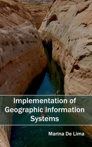 Implementation of Geographic Information Systems de Marina De Lima