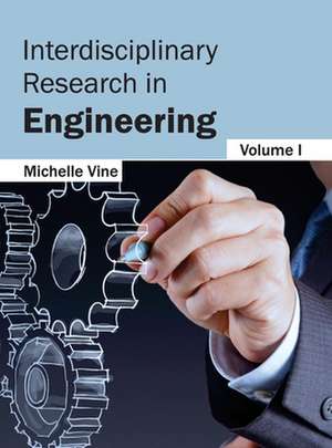 Interdisciplinary Research in Engineering de Michelle Vine