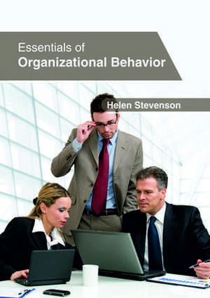 Essentials of Organizational Behavior de Helen Stevenson