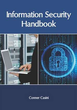 Information Security Handbook de Conner Casini