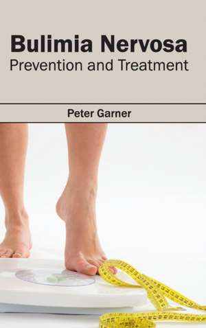 Bulimia Nervosa de Peter Garner