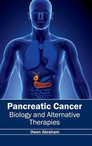 Pancreatic Cancer de Owen Abraham