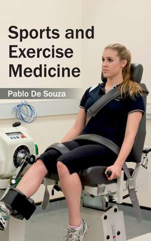 Sports and Exercise Medicine de Pablo De Souza