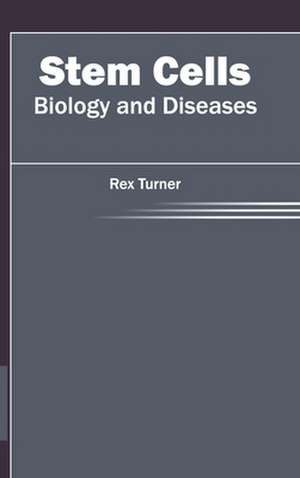 Stem Cells de Rex Turner