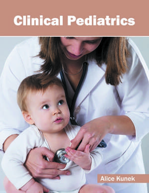 Clinical Pediatrics de Alice Kunek