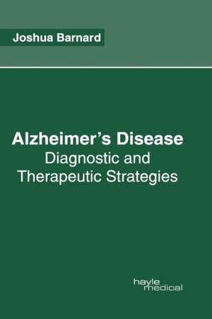 Alzheimer's Disease de Joshua Barnard