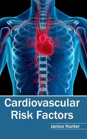 Cardiovascular Risk Factors de Janice Hunter