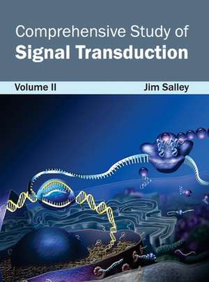 Comprehensive Study of Signal Transduction de Jim Salley