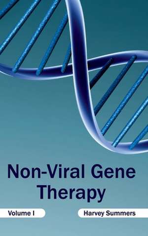 Non-Viral Gene Therapy de Harvey Summers