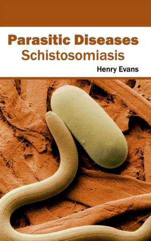 Parasitic Diseases de Henry Evans