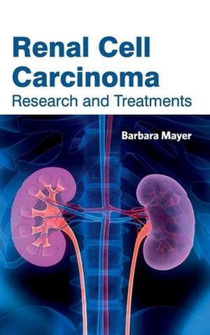 Renal Cell Carcinoma de Barbara Mayer