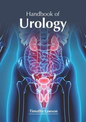 Handbook of Urology de Timothy Lawson