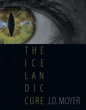 The Icelandic Cure de J.D. Moyer