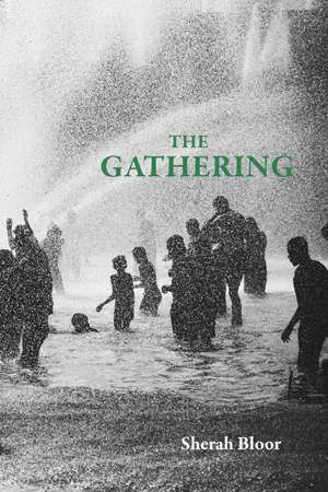 The Gathering de Sherah Bloor