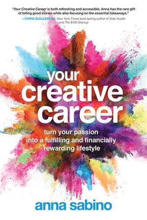 Your Creative Career de Anna Sabino